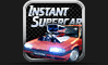 Instant Supercar™